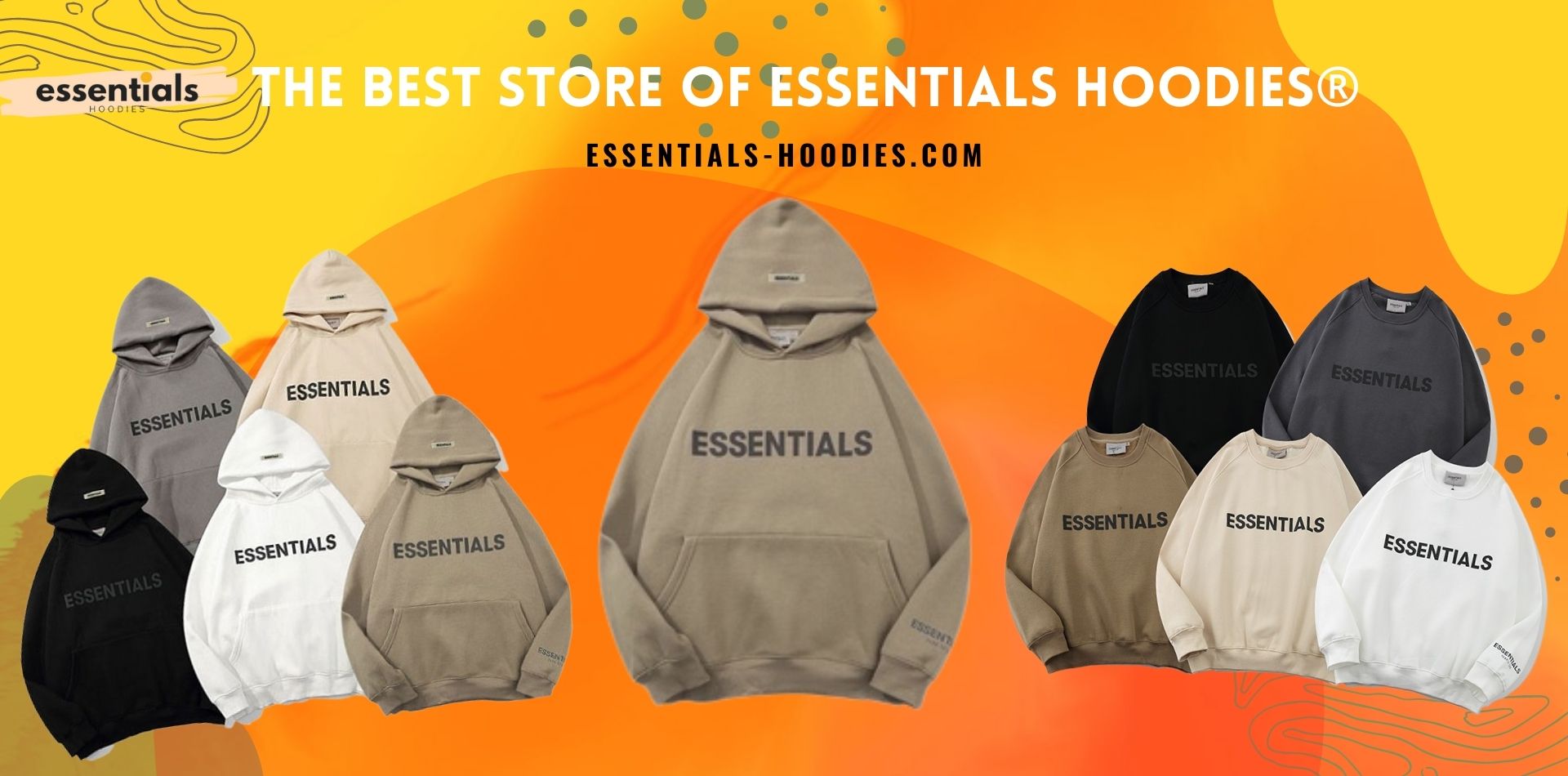 Essentials Hoodies Web Banner - Những chiếc áo hoodie cần thiết