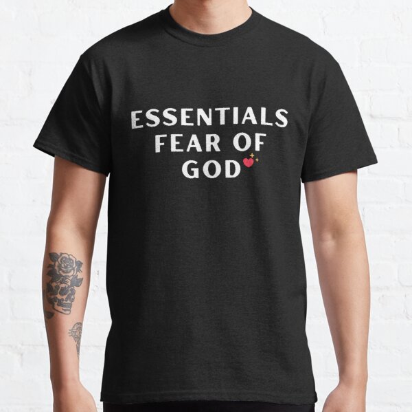 fear of god essentials t-shirt, God's love is essential, Essential T-Shirt,Religious saying Tshirt, Holy Tees, Christian Clothing, Gifts for Women, Women’s Tees, Christian Tees, Jesus Classic T-Shirt RB2202 product Offical Fear Of God Essentials Merch
